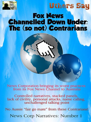 cover image of Fox News Channelled Down Under:: the (so not) Contrarians